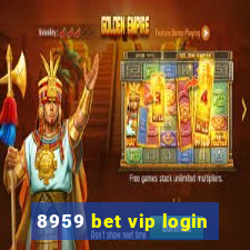 8959 bet vip login